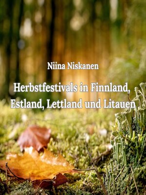 cover image of Herbstfestivals in Finnland, Estland, Lettland und Litauen